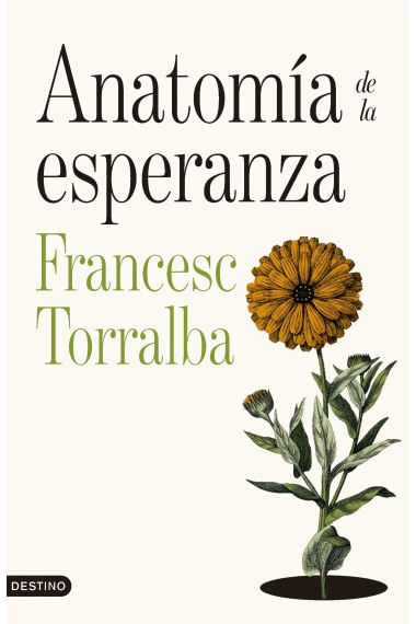 Cover of Anatomía de la esperanza — Francesc Torralba Roselló