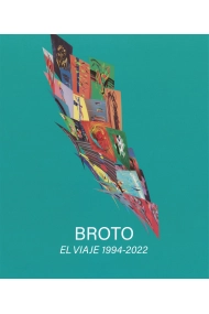 Cover of Broto. El viaje 1994-2022