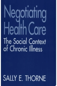 Cover of Negotiating Health Care: The Social Context of Chronic Illness