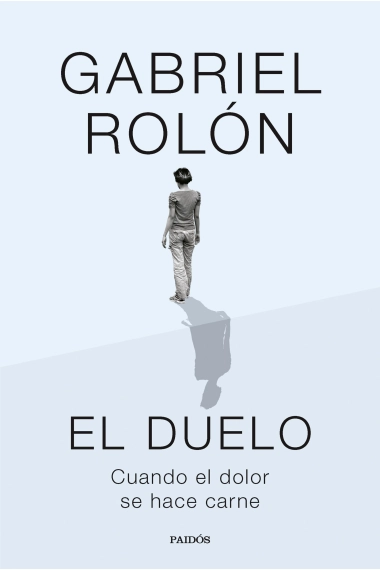 Cubierta de El duelo — Gabriel Rolón
