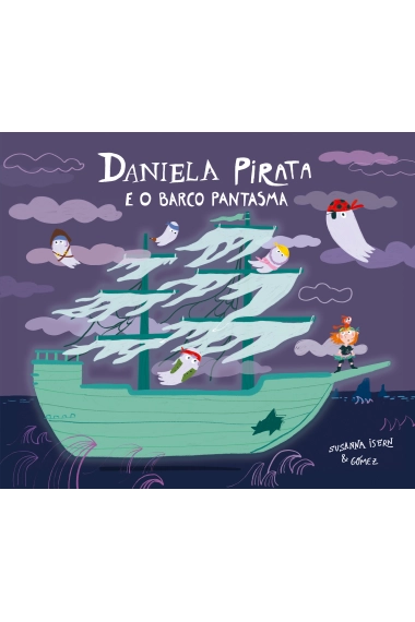 Cover of Daniela Pirata e o barco pantasma — Susanna Isern