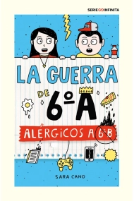 Cover of La guerra de 6ºA 1 - Alérgicos a 6º B (edición escolar)