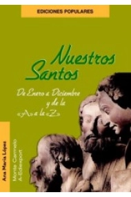 Cover of Nuestros Santos de enero a diciembrey de la A a la Z