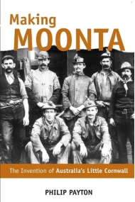 Cover von Making Moonta: The Invention of 'Australia's Little Cornwall'