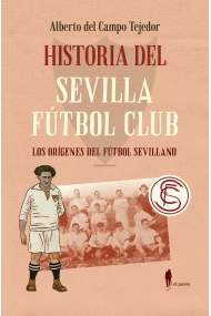 Cubierta de Historia del Sevilla Fútbol Club