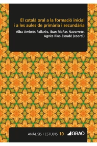 Coberta de El català oral a la formació inicial i a les aules de primària i secundària