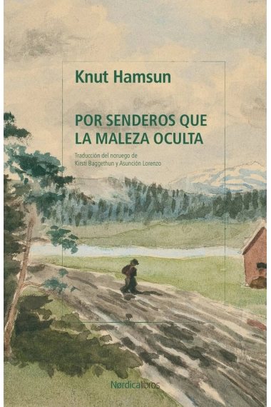Coberta de Por senderos que la maleza oculta — Knut Hamsun
