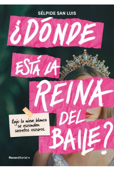 Cover of ¿Dónde está la reina del baile? — Sélpide San Luis
