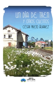 Cover of Un día de tren y otros cuentos