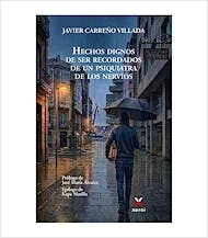 Coberta de Hechos dignos de ser recordados de un psiquiatra de los nervios