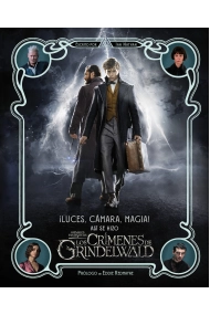 Coberta de ¡Luces, cámara y magia! así se hizo Animales Fantásticos: Los crímenes de Grindelwald