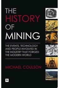 Cover von History of Mining: The events, technology and people involved in the industry that forged the modern world