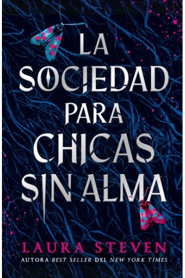 Cover von La sociedad para chicas sin alma — Laura Steven