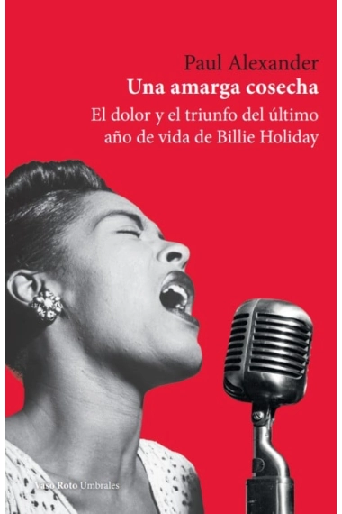 Coberta de Una amarga cosecha — Paul Alexander