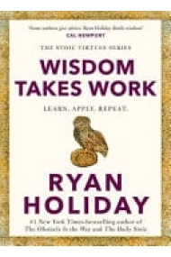 Coberta de Wisdom Takes Work Living the Examined Life