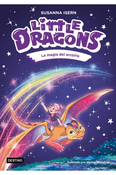 Cover of Little Dragons 7. La magia del arcoíris — Susanna Isern and Melisa Maceiras Soares