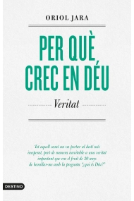 Coberta de Per què crec en Déu. Veritat