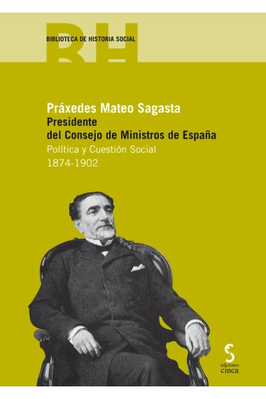 Coberta de Práxedes Mateo Sagasta. Presidente del Consejo de Ministros de España — AA. VV.