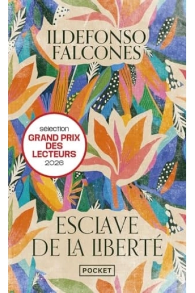 Coberta de Esclave de la liberté — Ildefonso Falcones