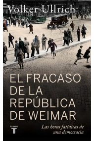 Cubierta de El fracaso de la república de Weimar