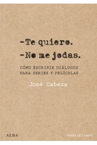 Cover of Te quiero. No me jodas