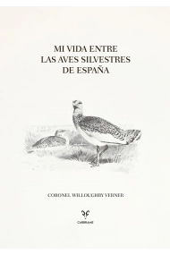 Cubierta de Mi vida entre las aves silvestres de España