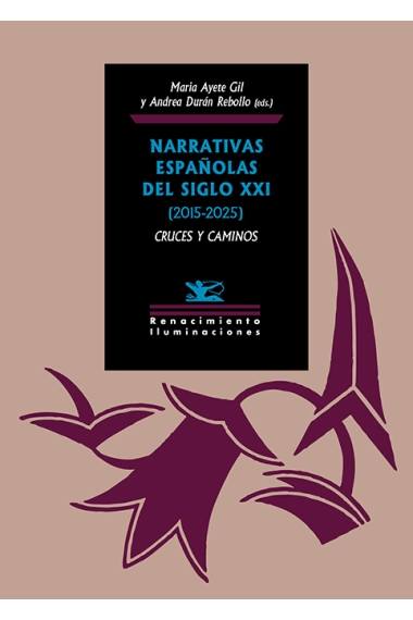 Cubierta de Narrativas españolas del siglo XXI (2015-2025): cruces y caminos — ayete gil, maría