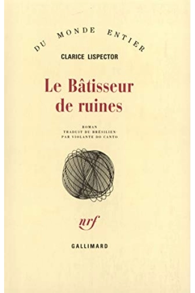 Cubierta de Le Bâtisseur de ruines — Clarice Lispector