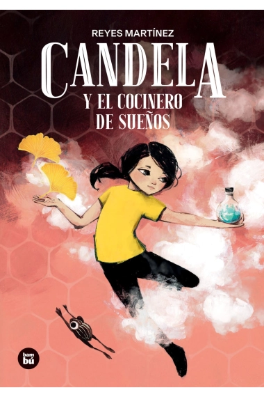 Cover von Candela y el cocinero de sueños — Reyes Maria Martínez Hernández