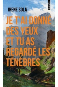 Coberta de Je t'ai donné des yeux et tu as regardé les ténèbres