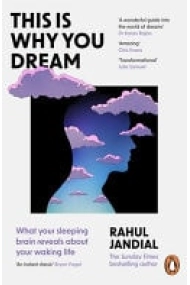 Cubierta de This Is Why You Dream What Your Sleeping Brain Reveals about Your Waking Life
