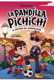 Cover of La Pandilla Pichichi 4 - El misterio del jugador espía