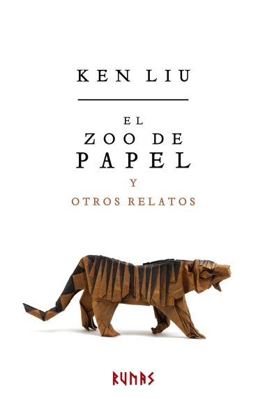 Coberta de El zoo de papel y otros relatos — Ken Liu
