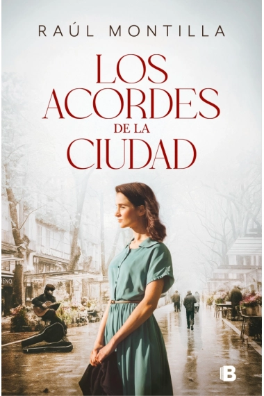 Coberta de Los acordes de la ciudad — Raúl Montilla