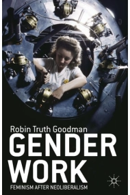 Coberta de Gender Work: Feminism after Neoliberalism