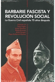 Coberta de Barbarie fascista y revolución social : la Guerra Civil española 75 años después  