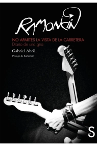 Cover von Ramoncín. No apartes la vista de la carretera. Diario de una gira
