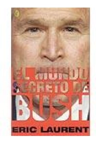 Coberta de El mundo secreto de Bush