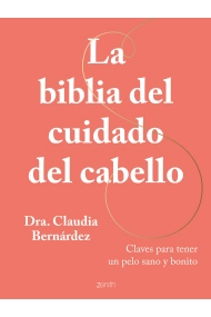 Cover von La biblia del cuidado del cabello