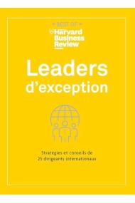 Coberta de Leaders d'exception Stratégies et conseils de 25 dirigeants internationaux