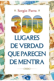 Cover von 300 lugares de verdad que parecen de mentira