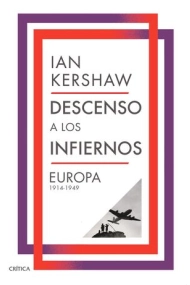 Cubierta de Descenso a los infiernos. Europa 1914-1949