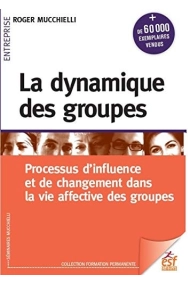 Cover of La dynamique des groupes