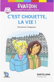 Cover von C'est chouette, la vie! + CD. Col. Évasion Intro