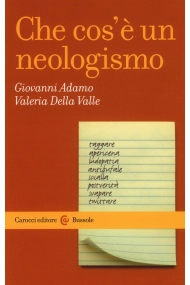 Cover of Che cos'è un neologismo (Le bussole)