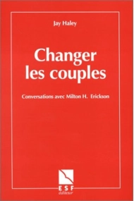 Coberta de Changer les couples conversations avec Milton H. Erickson