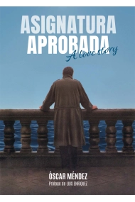 Cover of Asignatura aprobada. A love story