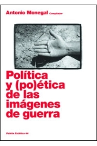 Coberta de Política y (po)ética de las imágenes de guerra