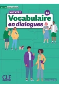 Cover von Le Nouveau Vocabulaire en dialogues - Niveau intermédiaire (B1) - Livre + Audio en ligne