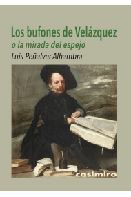 Cubierta de Los bufones de Velázquez. o la mirada del espejo